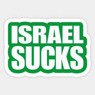 Israel SUCKS - White - Double-sided Sticker